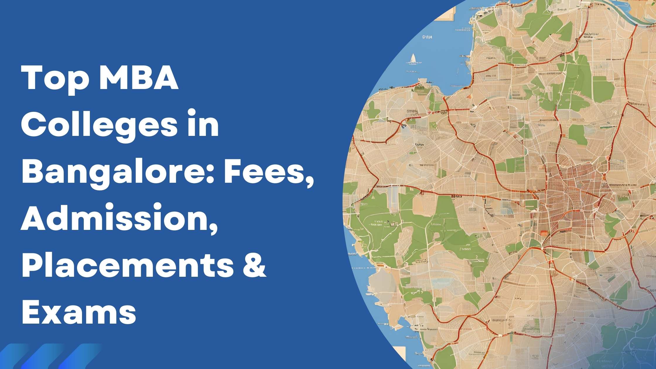 Top MBA Colleges in Bangalore Fees, Admission, Placements & Exams